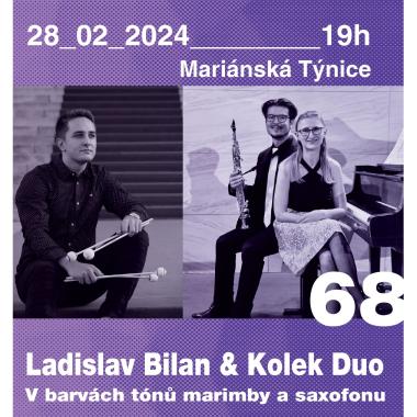 Ladislav Bilan & Kolek Duo / V barvách tónů marimby a saxofonu
